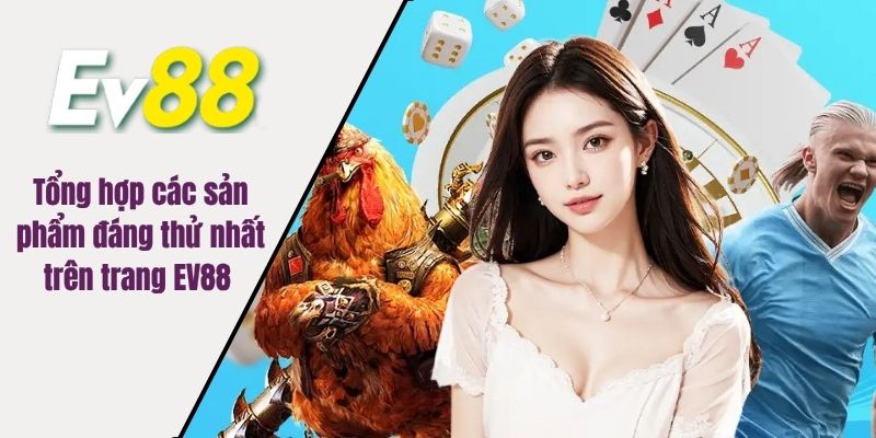 Thể thao tại EV88 cực bùng nổ với tỷ lệ cược cao 